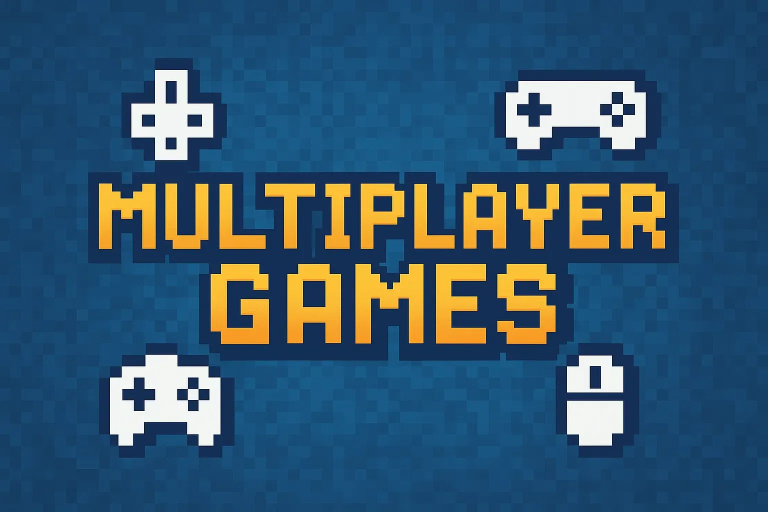 A blue background with a white word "Multiplayer Games" in yellow letters.